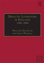 Didactic Literature In England 1500â€“1800