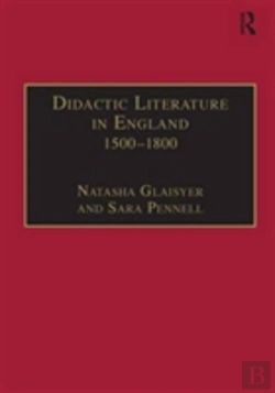 Bertrand.pt - Didactic Literature In England 1500â€“1800