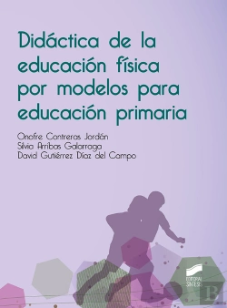 Bertrand.pt - Didactica De La Educación Física Por Modelos Para Educación Primaria