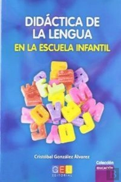 Bertrand.pt - Didáctica De La Lengua En La Escuela Infantil