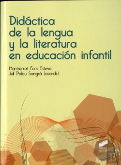 Bertrand.pt - Didáctica De La Lengua Y La Literatura En Educación Infantil