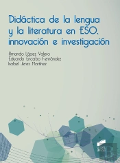 Didáctica De La Lengua Y La Literatura En Eso, Innovación E Investigación