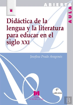 Bertrand.pt - Didáctica De La Lengua Y La Literatura Para Educar En El Siglo Xxi
