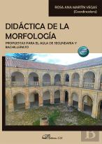 Didactica De La Morfologia. Propuestas Para El Aula De Secundaria