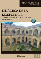 Didactica De La Morfologia. Propuestas Para El Aula De Secundaria