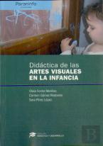 Didáctica De Las Artes Visuales En La Infancia // Colección: Didáctica Y Desarrollo