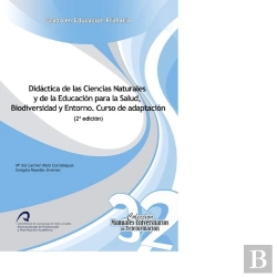 Bertrand.pt - Didáctica De Las Ciencias Naturales Y De La Educación Para La Salud, Biodiversidad Y Entorno. Curso