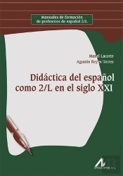 Didactica Del Español Como 2/L En El Siglo Xxi