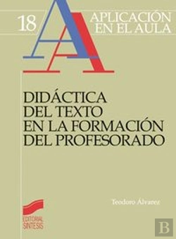 Bertrand.pt - Didáctica Del Texto En La Formación Del Profesorado