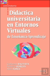 Didáctica Universitaria En Entornos Virtuales De Enseñanza-Aprendizaje