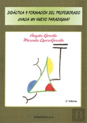 Didáctica Y Formación Del Profesorado. ¿Hacia Un Nuevo Paradigma?