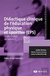 Didactique Clinique De L'Éducation Physique Et Sportive (Eps) : Quels Enjeux De Savoirs ?