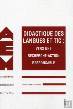 Bertrand.pt - Didactique Des Langues Et Tic ; Vers Une Recherche Action Responsable