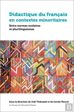 Bertrand.pt - Didactique Du Français En Contextes Minoritaires : Entre Normes Scolaires Et Plurilinguismes