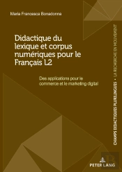 Didactique Du Lexique Et Corpus Numériques Pour Le Français L2