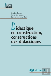 Didactique En Construction, Constructions Des Didactiques
