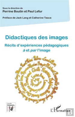 Bertrand.pt - Didactiques Des Images ; Récits D'Expériences Pédagogiques À Et Par L'Image