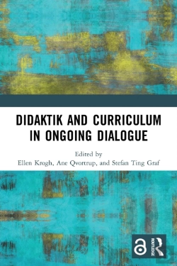 Bertrand.pt - Didaktik And Curriculum In Ongoing Dialogue
