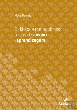 Bertrand.pt - Didática E Metodologias Ativas De Ensino-Aprendizagem