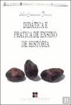 Bertrand.pt - Didática e Prática de Ensino de História