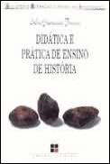 Didática e Prática de Ensino de História