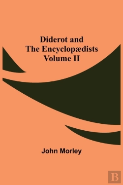 Bertrand.pt - Diderot And The Encyclop Dists Volume Ii