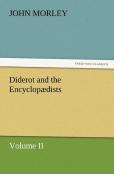 Diderot And The Encyclopaedists Volume Ii.