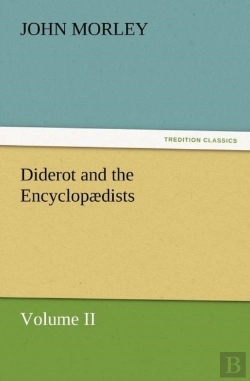 Bertrand.pt - Diderot And The Encyclopaedists Volume Ii.
