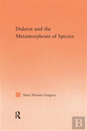Diderot And The Metamorphosis Of Species
