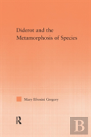 Diderot And The Metamorphosis Of Species