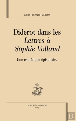Bertrand.pt - Diderot Dans Les Lettres À Sophie Volland ; Une Esthétique Épistolaire