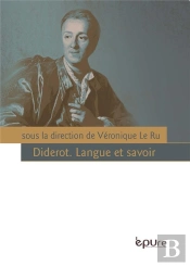 Diderot ; Langue Et Savoir