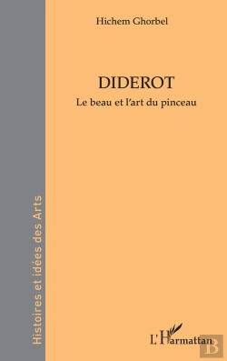 Bertrand.pt - Diderot : Le Beau Et L'Art Du Pinceau