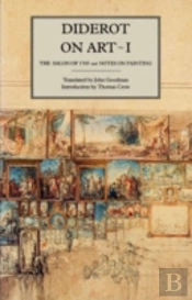 Diderot On Art, Volume I