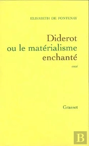 Diderot Ou Le Materialisme Enchante