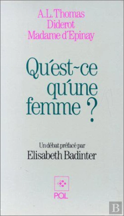 Bertrand.pt - Diderot, Thomas, Madame D'Epinay ; Qu'Est-Ce Qu'Une Femme?