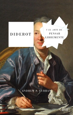 Bertrand.pt - Diderot Y El Arte De Pensar Libremente