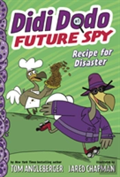 Didi Dodo, Future Spy: Recipe For Disaster (Didi Dodo, Future Spy #1)