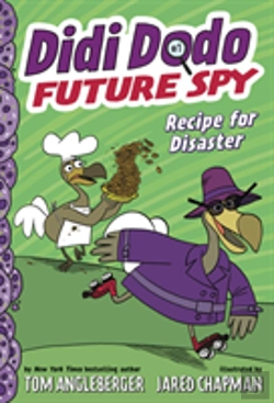 Bertrand.pt - Didi Dodo, Future Spy: Recipe For Disaster (Didi Dodo, Future Spy #1)