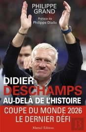 Didier Deschamps Au-Delà De L'Histoire