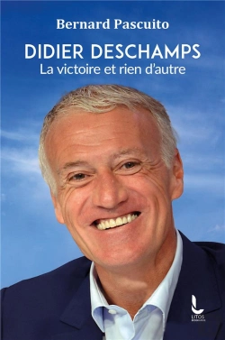 Bertrand.pt - Didier Deschamps - La Victoire Et Rien D'Autre