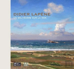 Bertrand.pt - Didier Lapène : Un Belvédère Sur La Mer