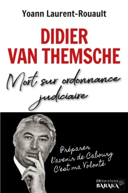 Bertrand.pt - Didier Van Themsche, Mort Sur Ordonnance Judiciaire