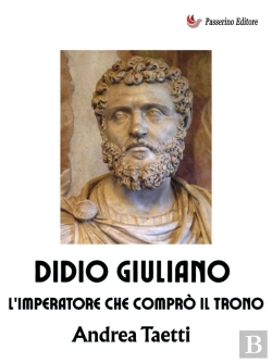 Bertrand.pt - Didio Giuliano, L'Imperatore Che Comprò Il Trono