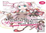 Didn'T I Say To Make My Abilities Average In The Next Life?! Everyday Misadventures! (Manga) Vol. 3