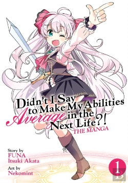 Bertrand.pt - Didn'T I Say To Make My Abilities Average In The Next Life?! (Manga) Vol. 1