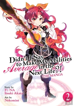 Bertrand.pt - Didn'T I Say To Make My Abilities Average In The Next Life?! (Manga) Vol. 2