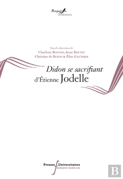 Bertrand.pt - Didon Se Sacrifiant D'Etienne Jodelle