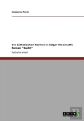 Die Aã‚Â¤Sthetischen Normen In Edgar Hilsenraths Roman 'Nacht'