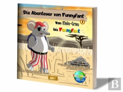 Bertrand.pt - Die Abenteuer Von Funnyfant (1) - Von Klein-Grau Bis Funnyfant